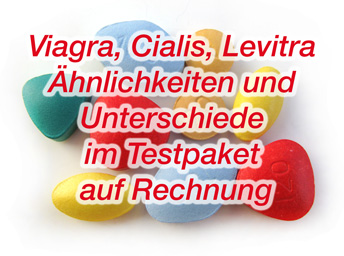 Viagra, Cialis, Levitra - Ähnlichkeiten und Unterschiede im Testpaket auf Rechnung